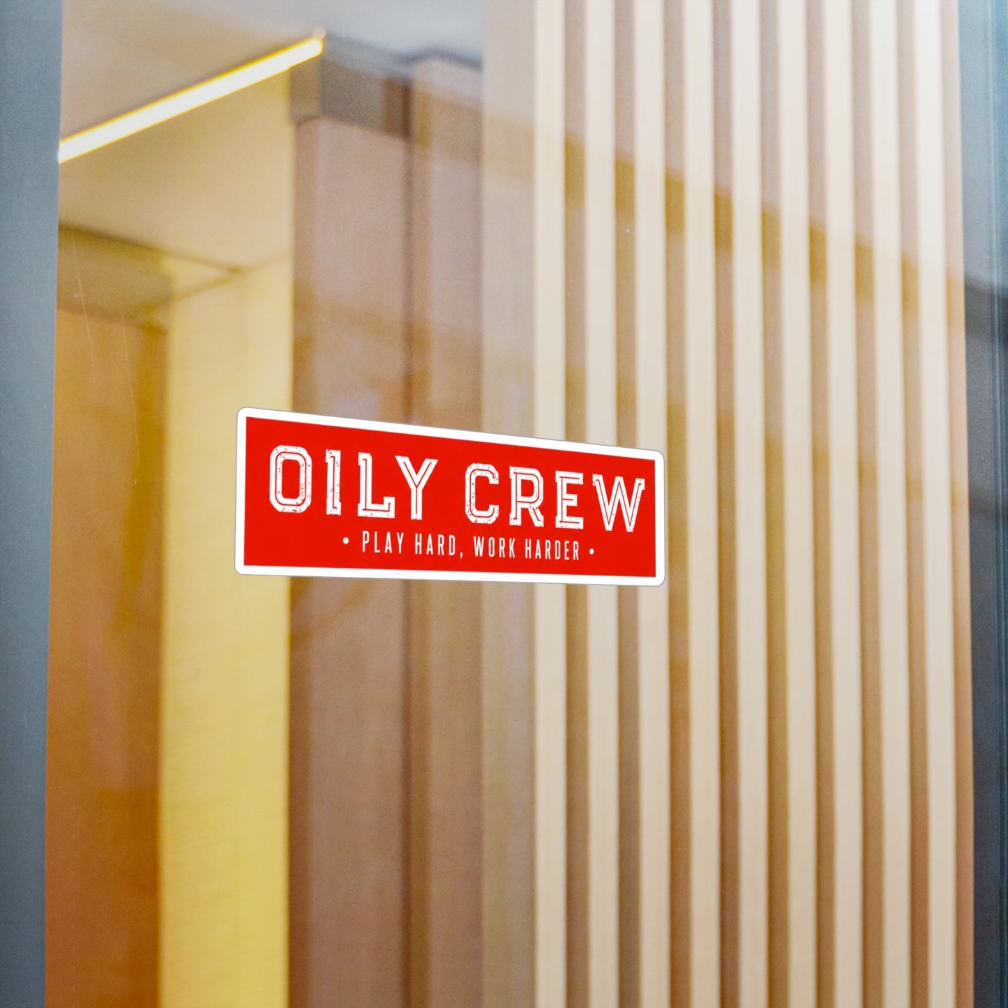 Oily Crew Vinyl Sticker — "Play Hard, Work Harder"