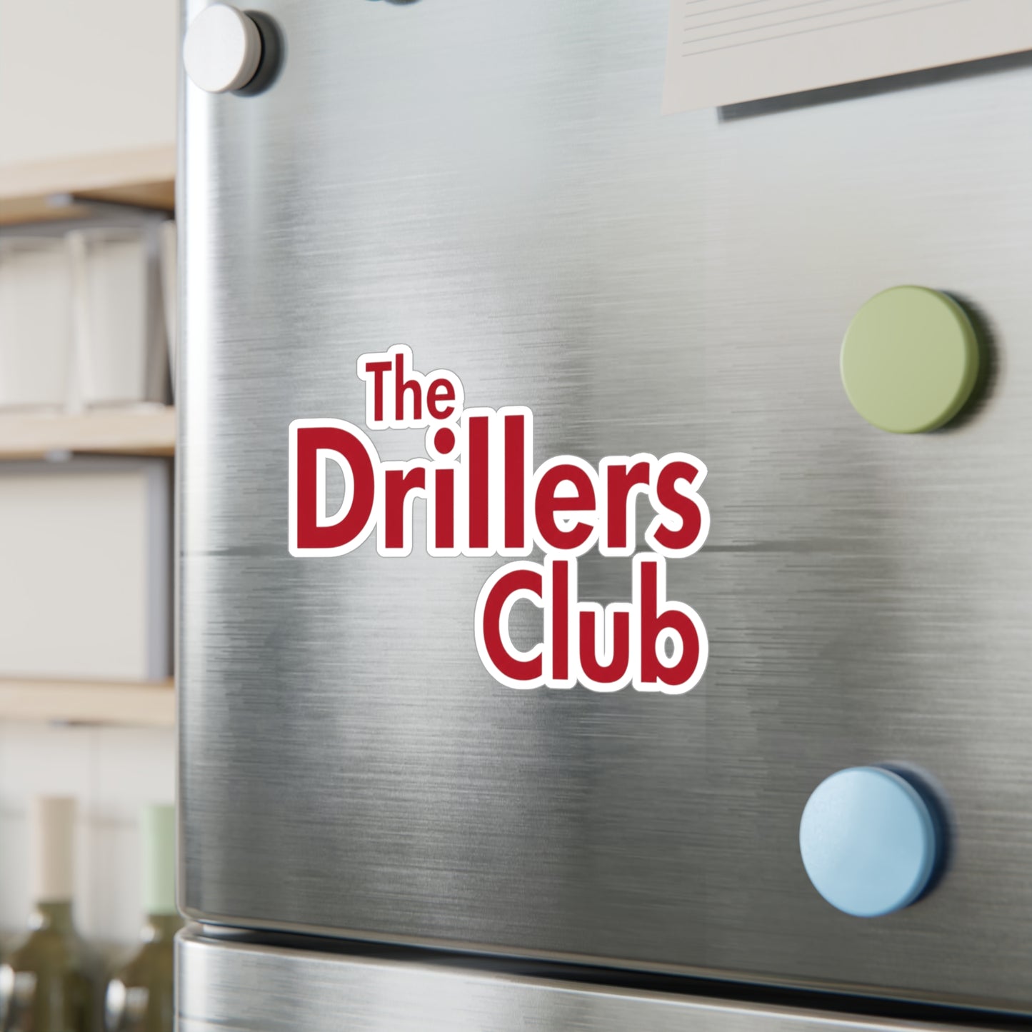 The Drillers Club Vinyl Sticker