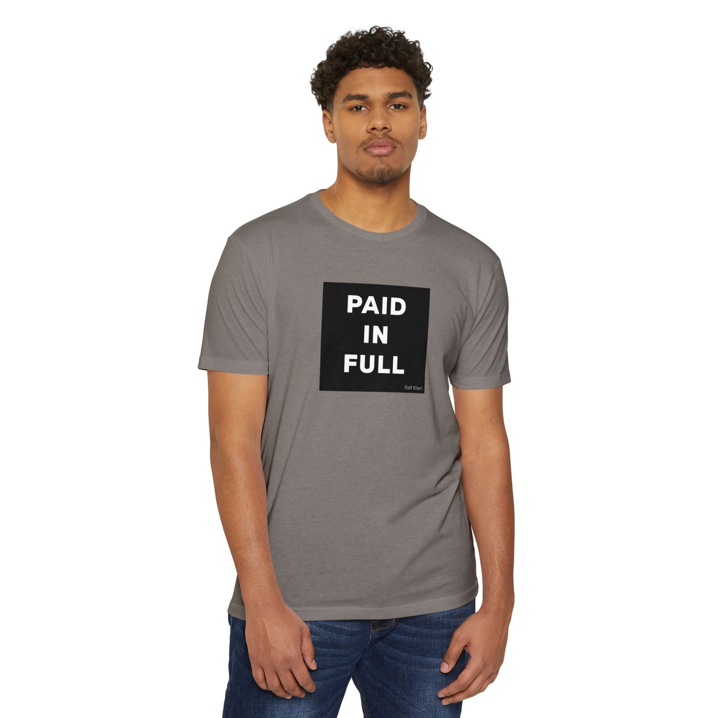"PAID IN FULL" King Ralf