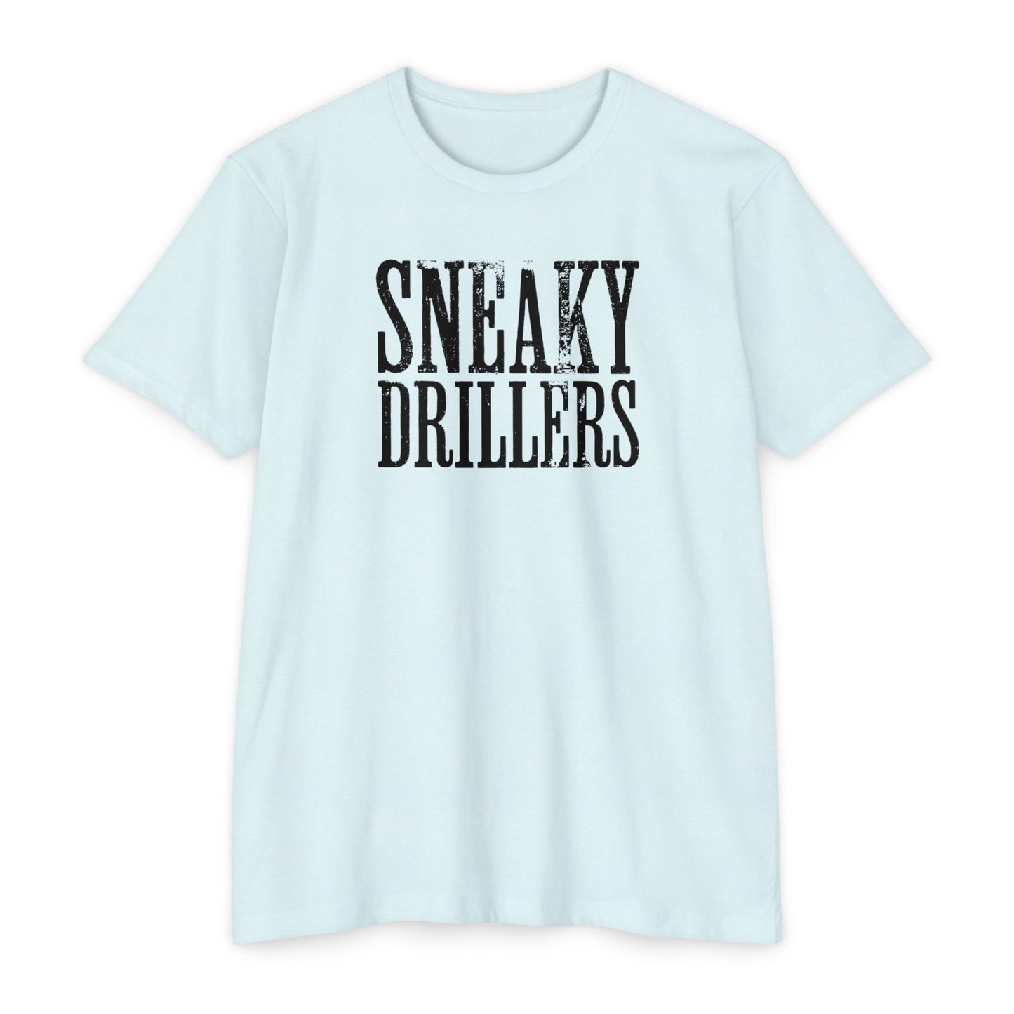 Sneaky Drillers T-Shirt