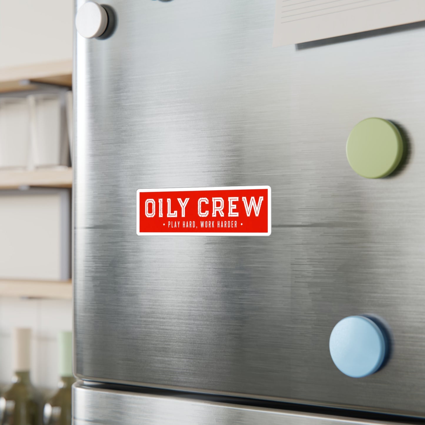 Oily Crew Vinyl Sticker — "Play Hard, Work Harder"