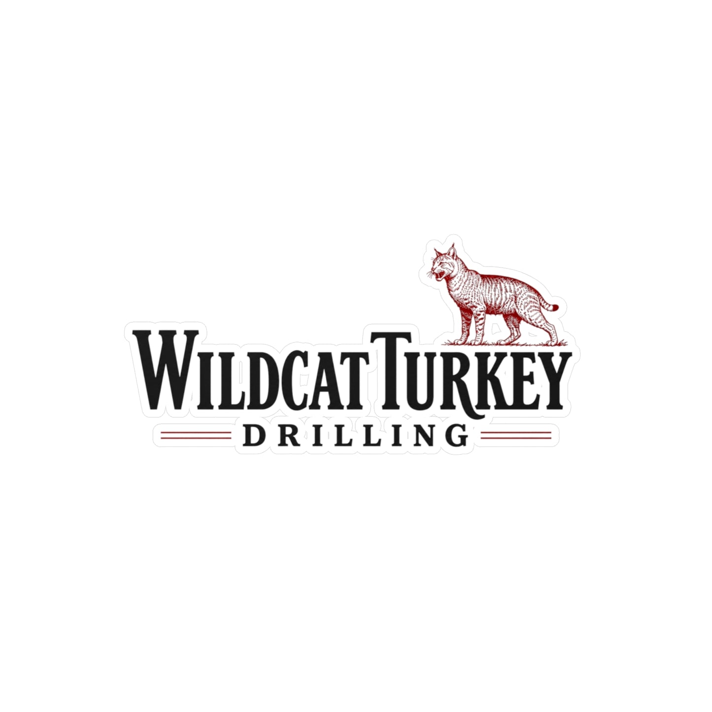 Wildcat Turkey Drilling - Vinyl Sticker