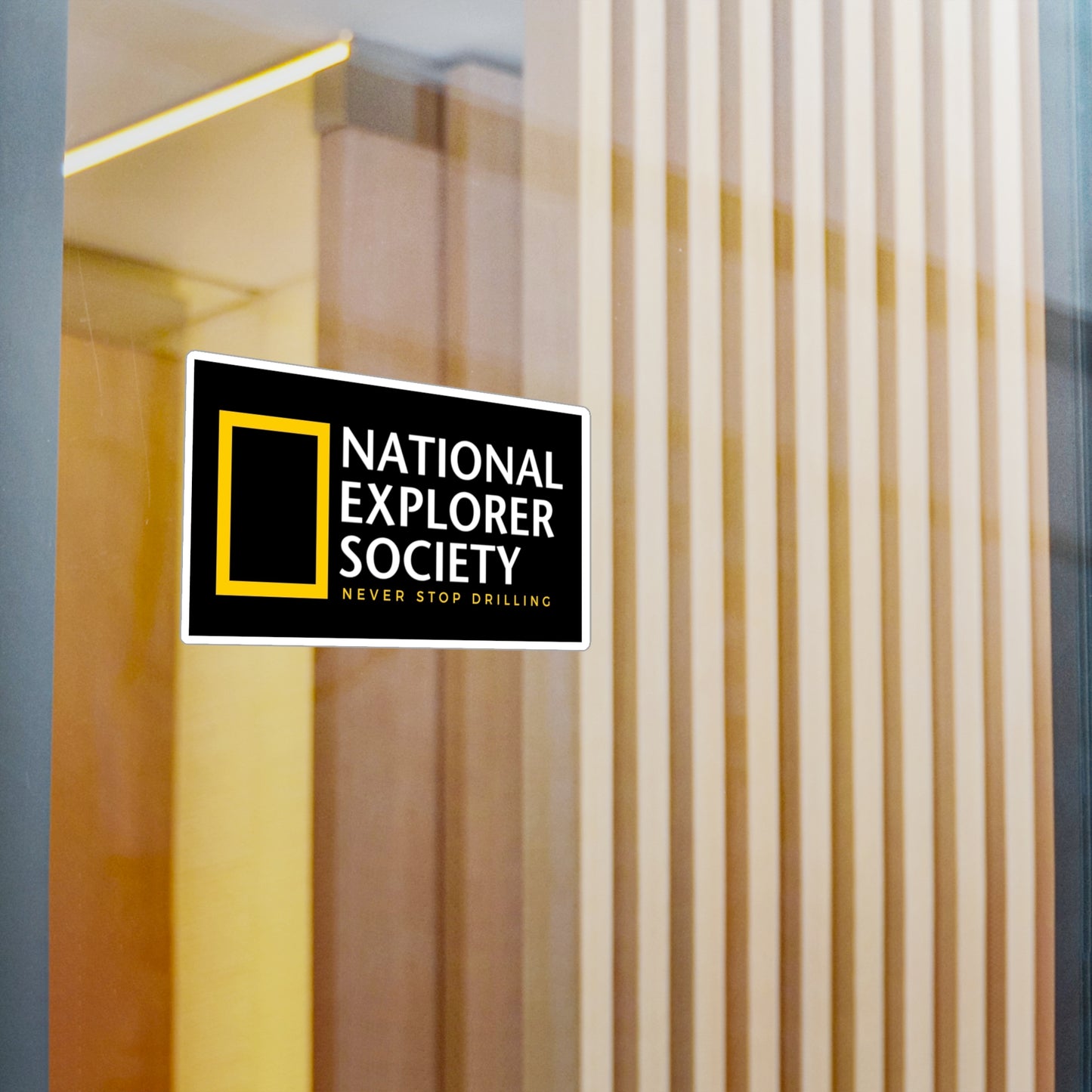 National Explorer Society "Never Stop Drilling" - Vinyl Sticker