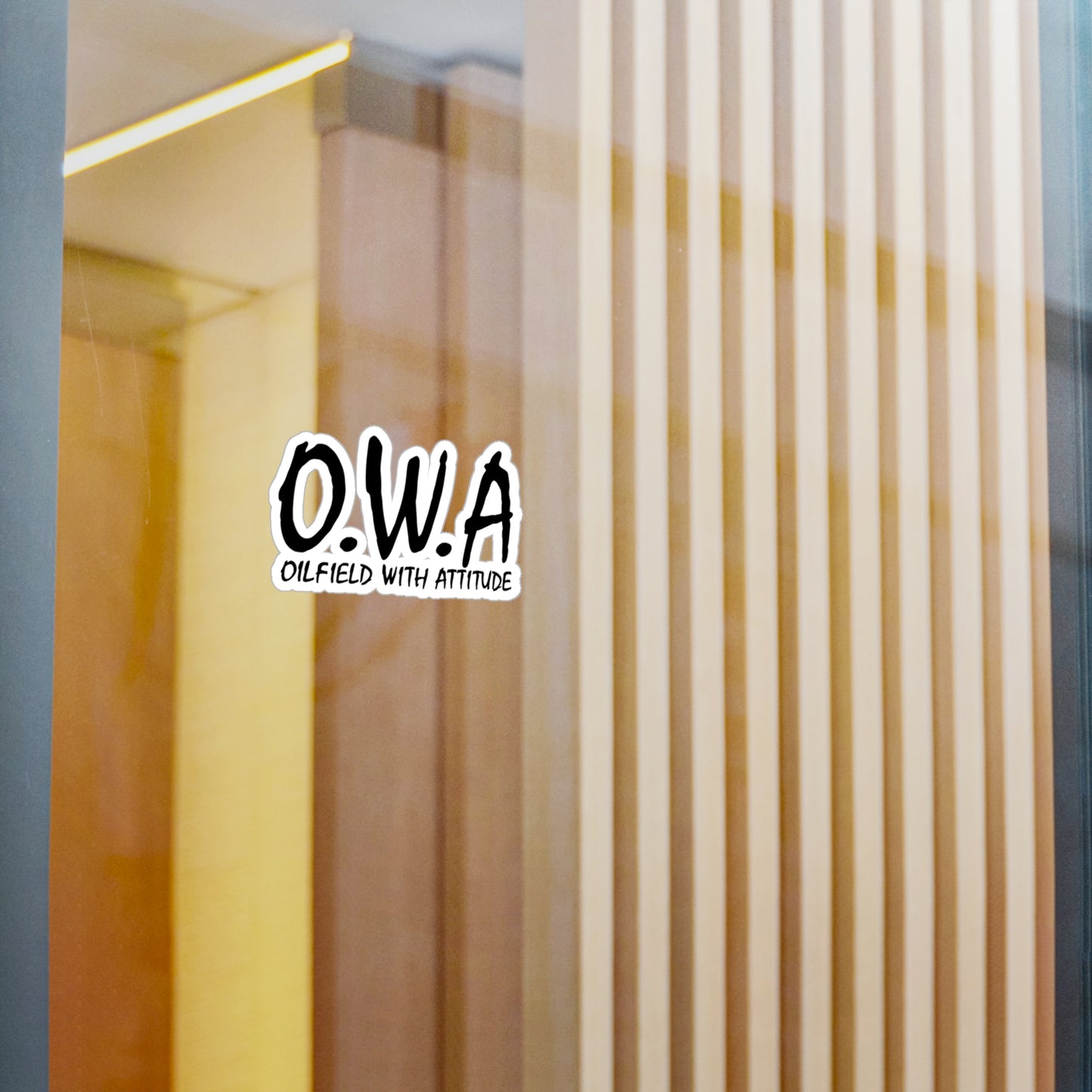 O.W.A. 'Oilfield With Attitude' - Vinyl Sticker