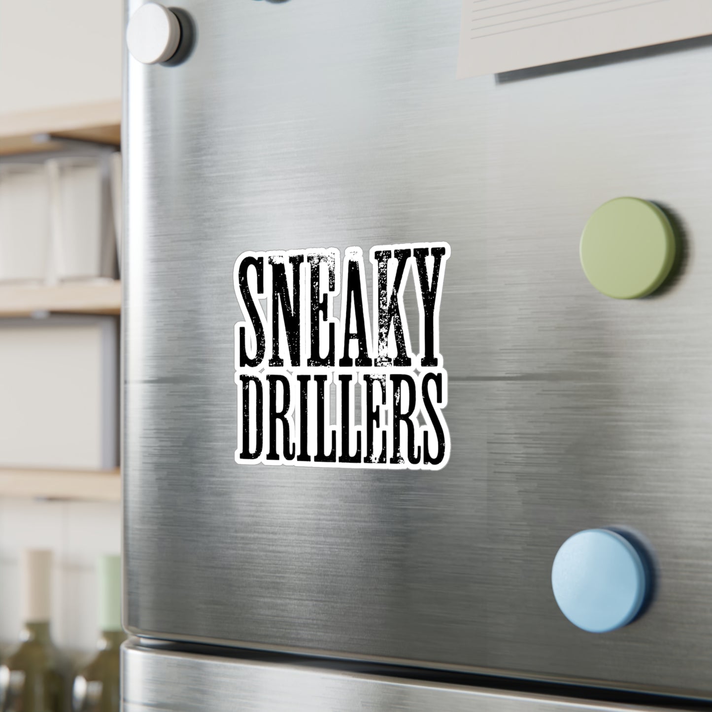 Sneaky Drillers Distressed - Vinyl Sticker