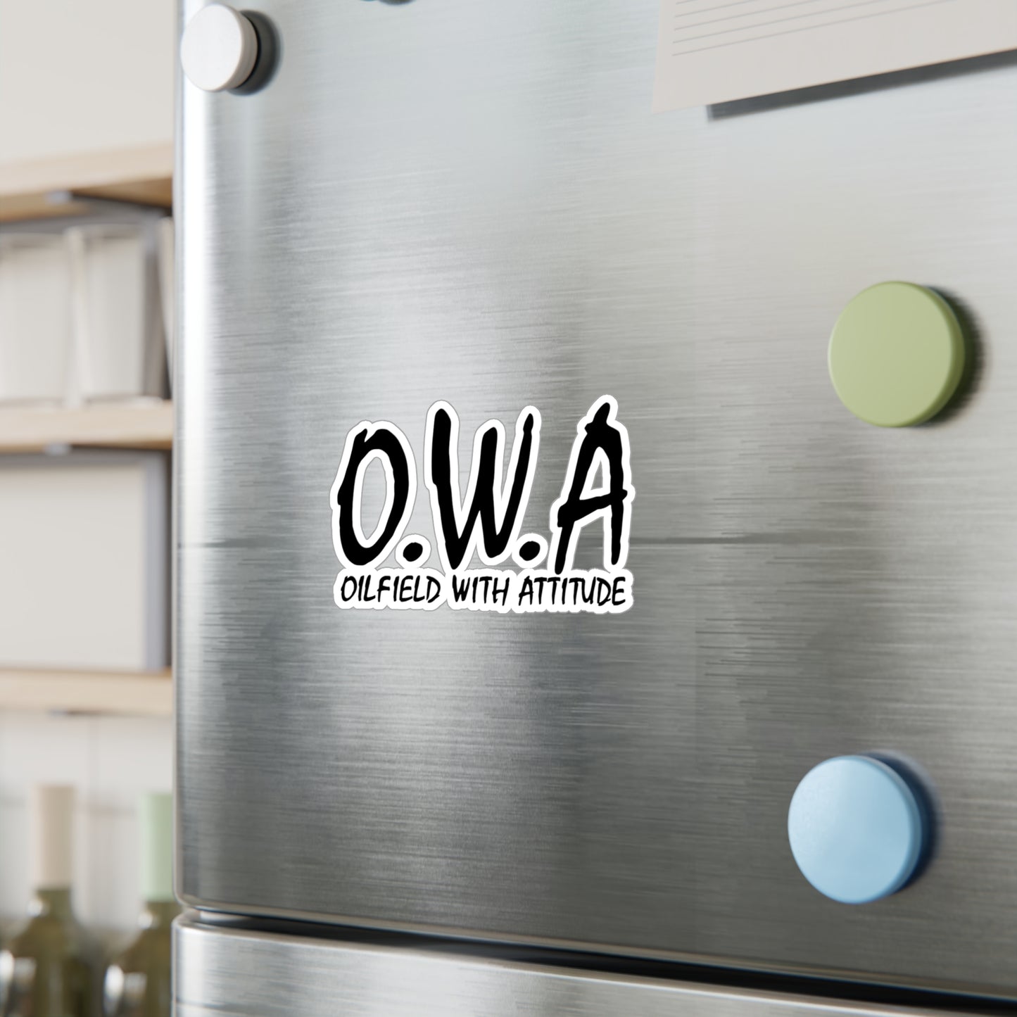 O.W.A. 'Oilfield With Attitude' - Vinyl Sticker