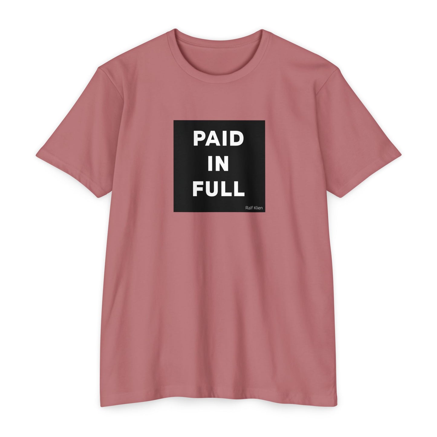 "PAID IN FULL" King Ralf