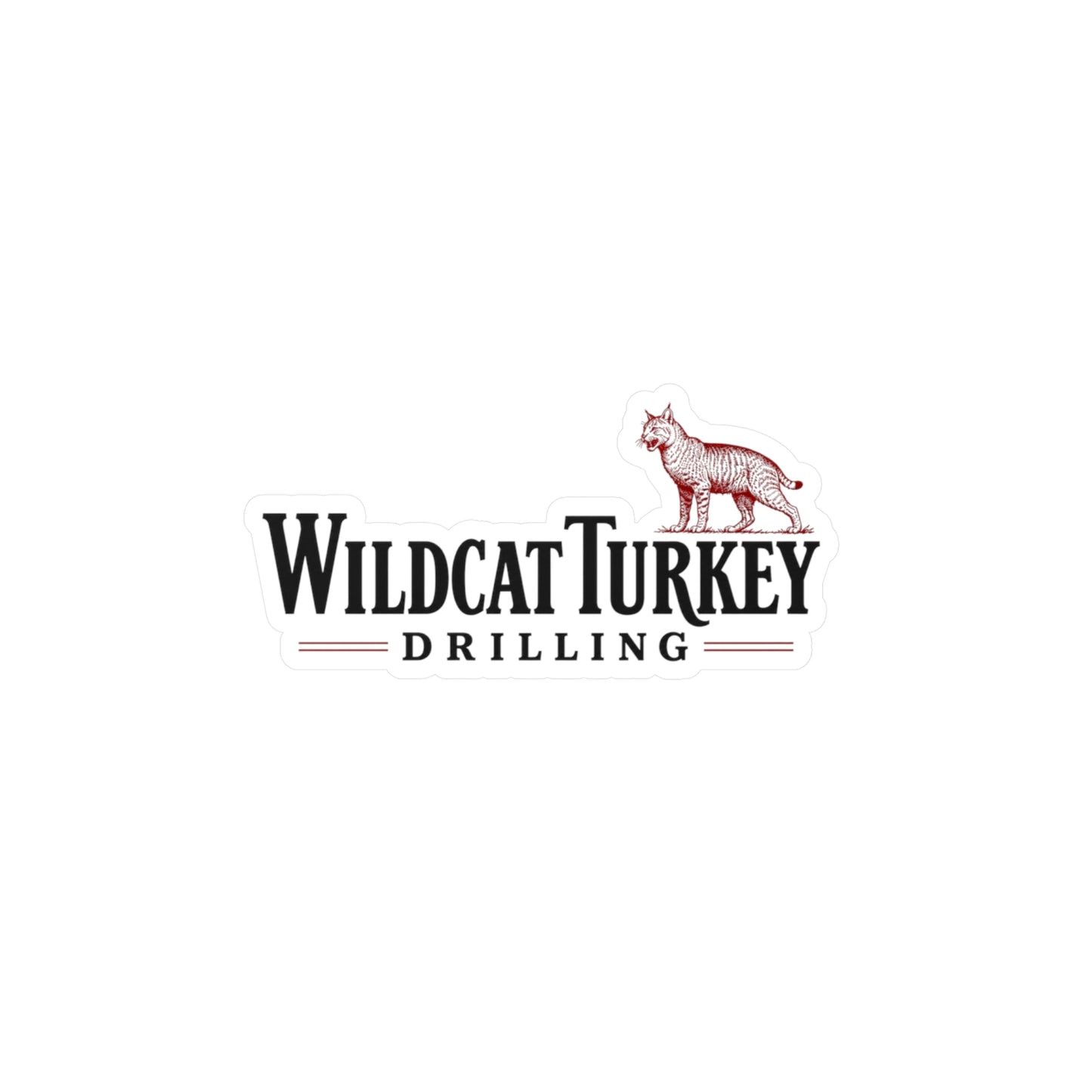 Wildcat Turkey Drilling - Vinyl Sticker