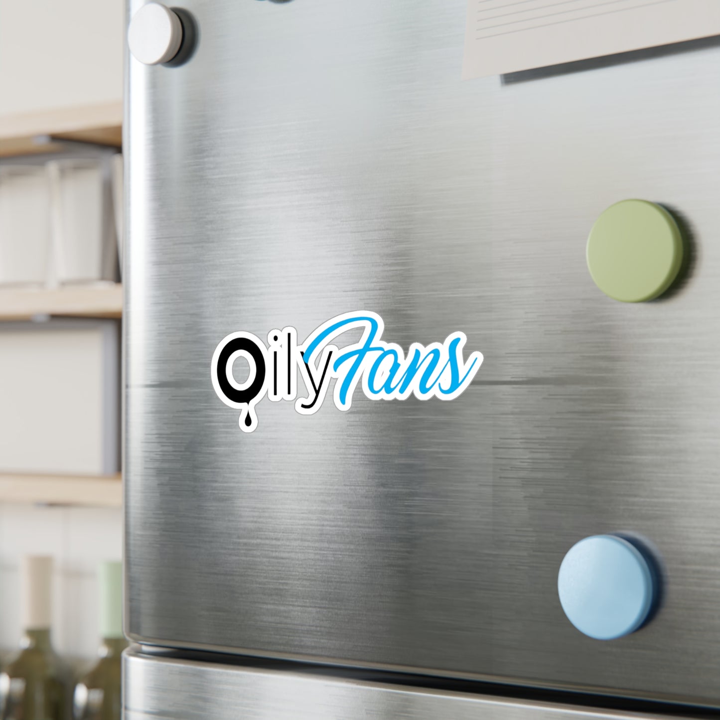 Oily Fans - Vinyl Sticker