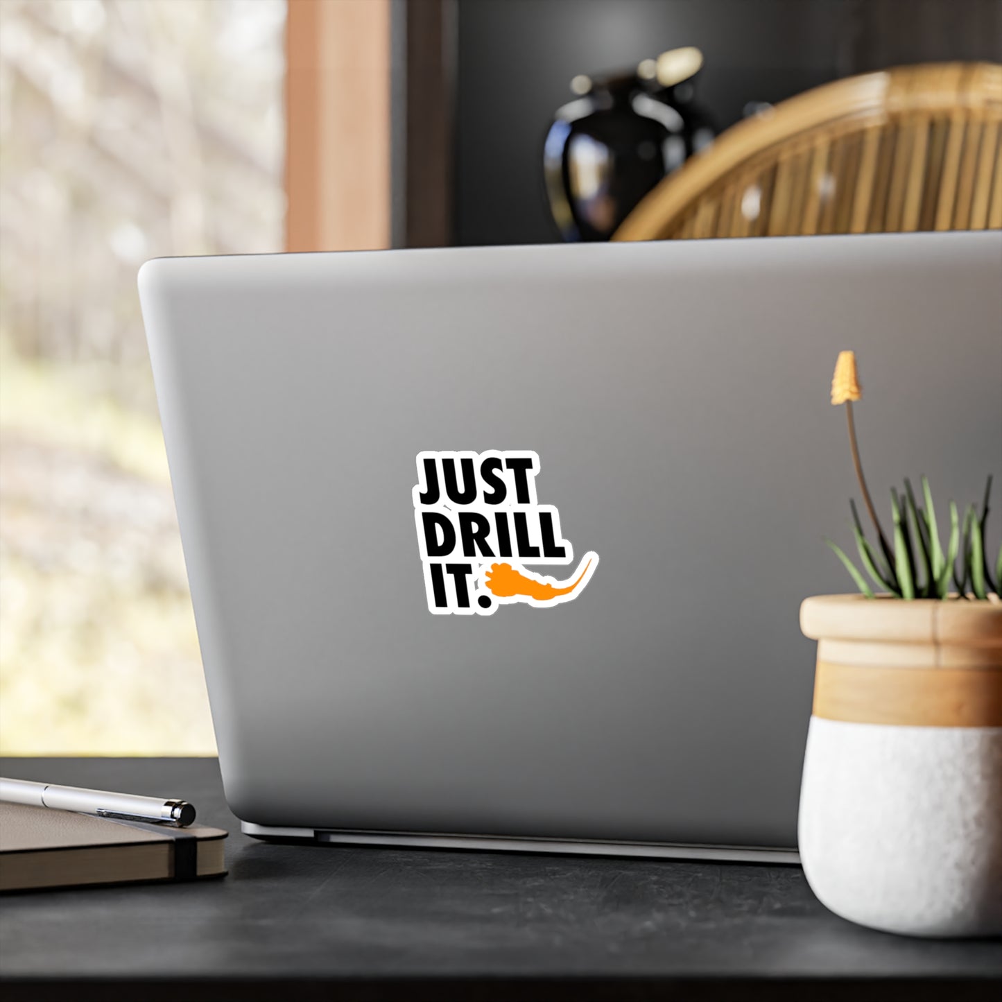 Just Drill It. Vinyl Sticker
