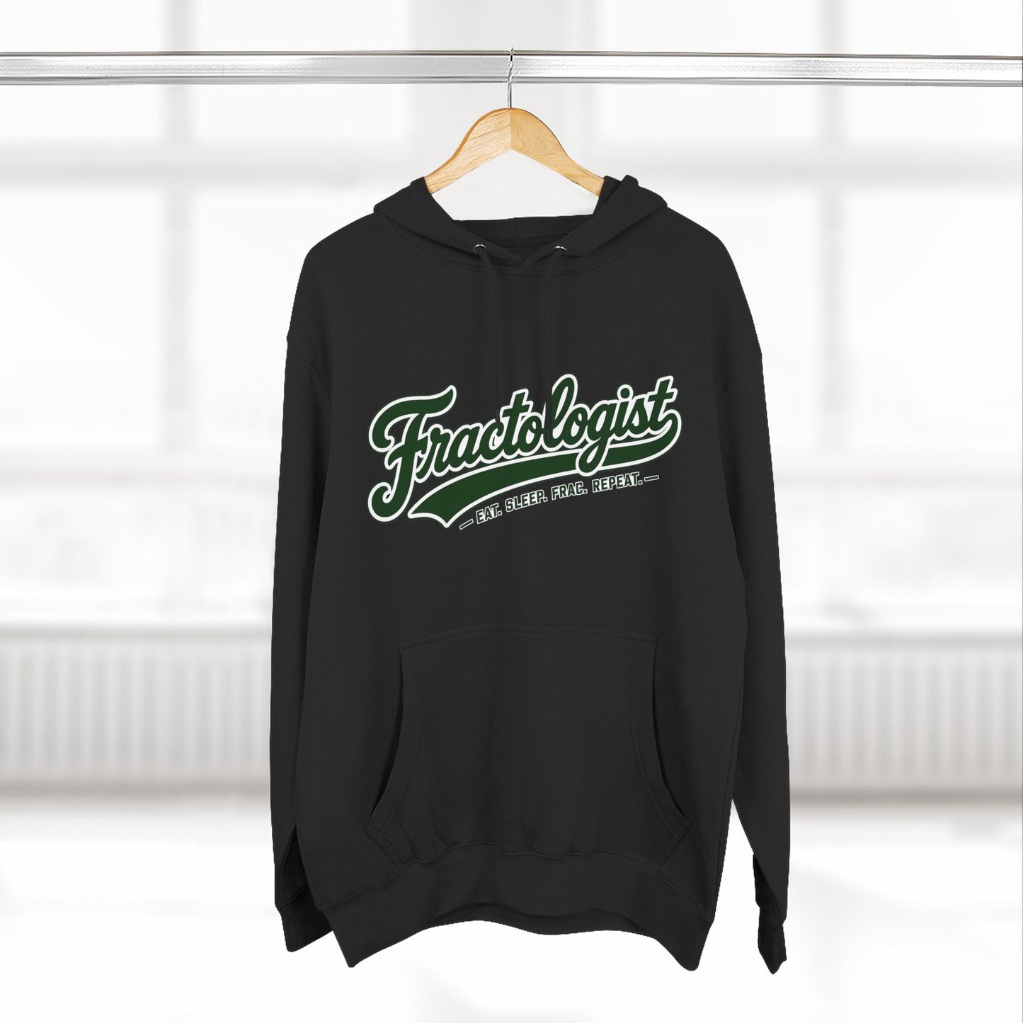 Fractologist Hoodie - Retro Script ‘Eat. Sleep. Frac. Repeat.’ Fleece Pullover
