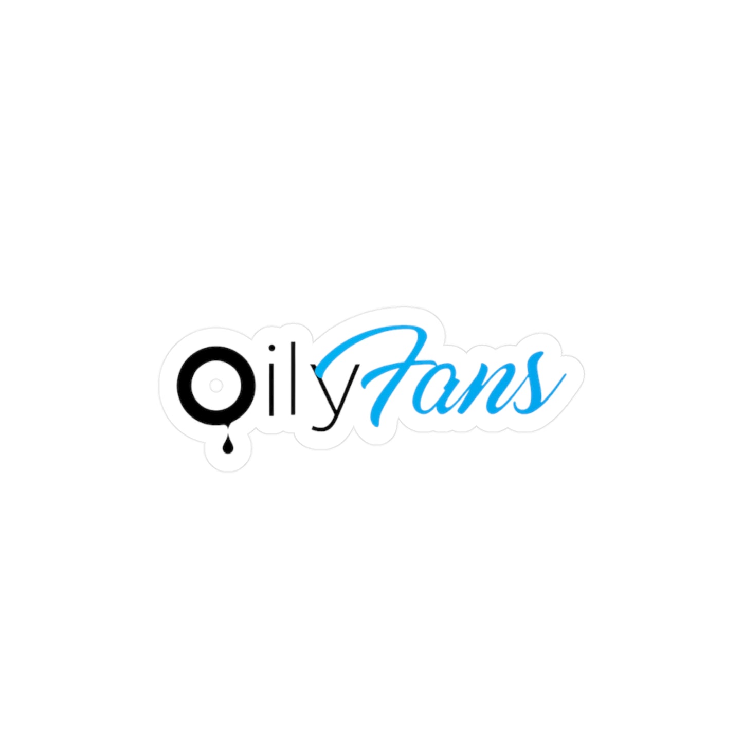 Oily Fans - Vinyl Sticker
