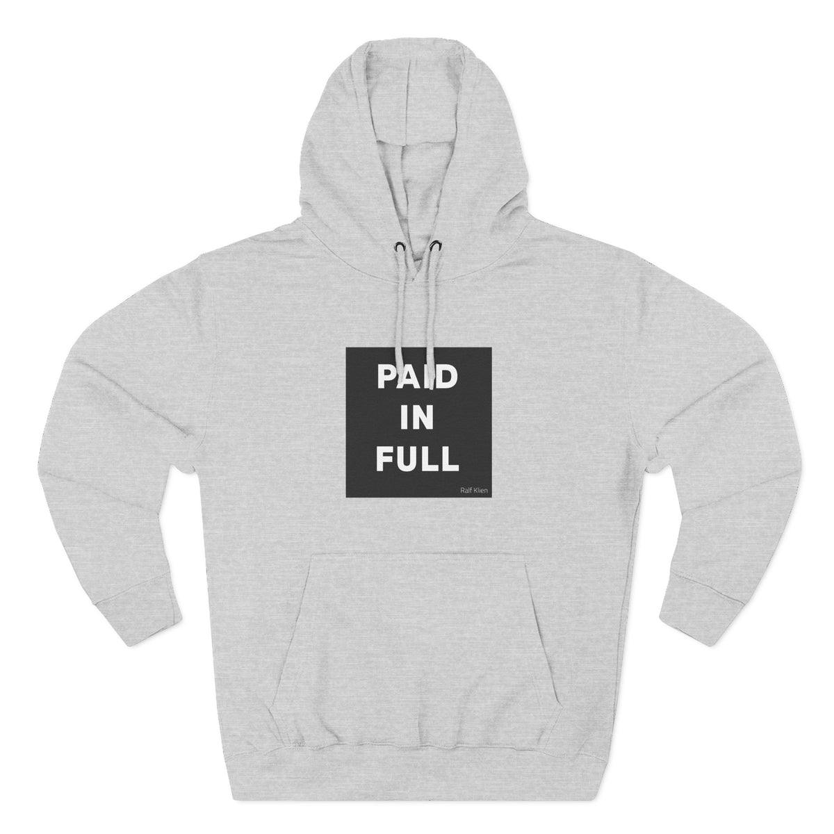 Paid In Full Hoodie