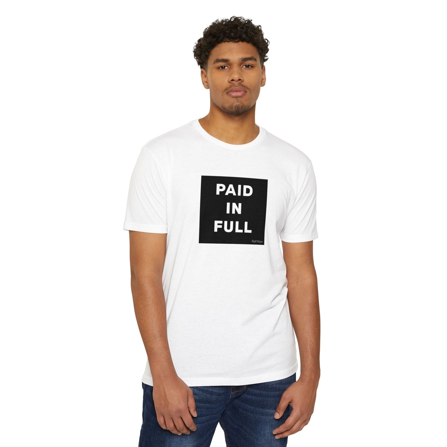 "PAID IN FULL" King Ralf