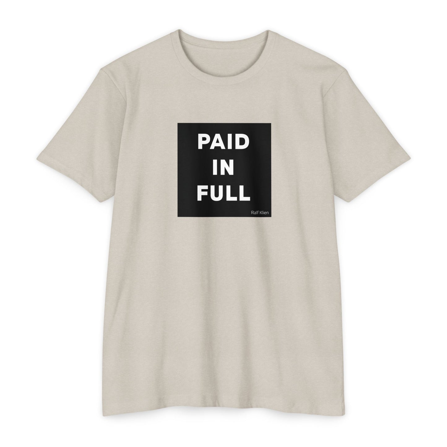 "PAID IN FULL" King Ralf