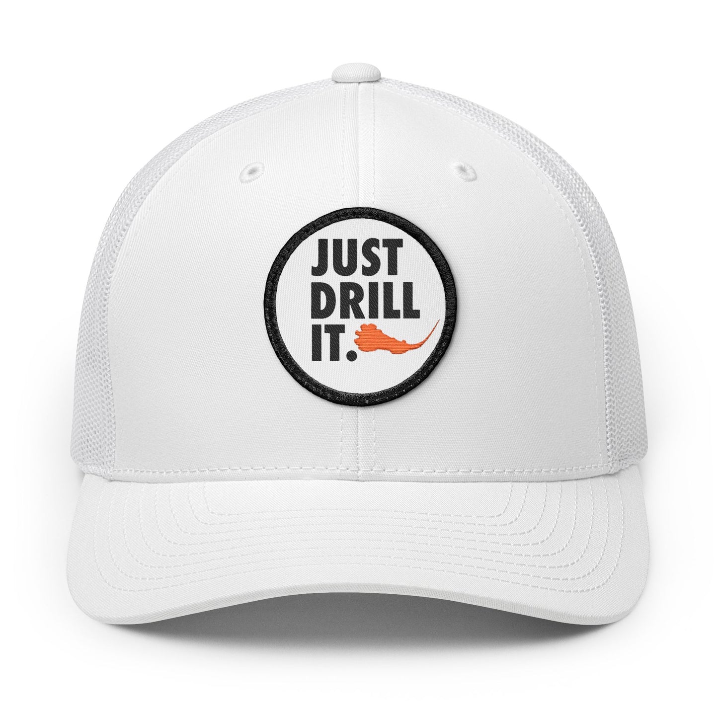 "Just Drill It" Embroidered Patch Snapback