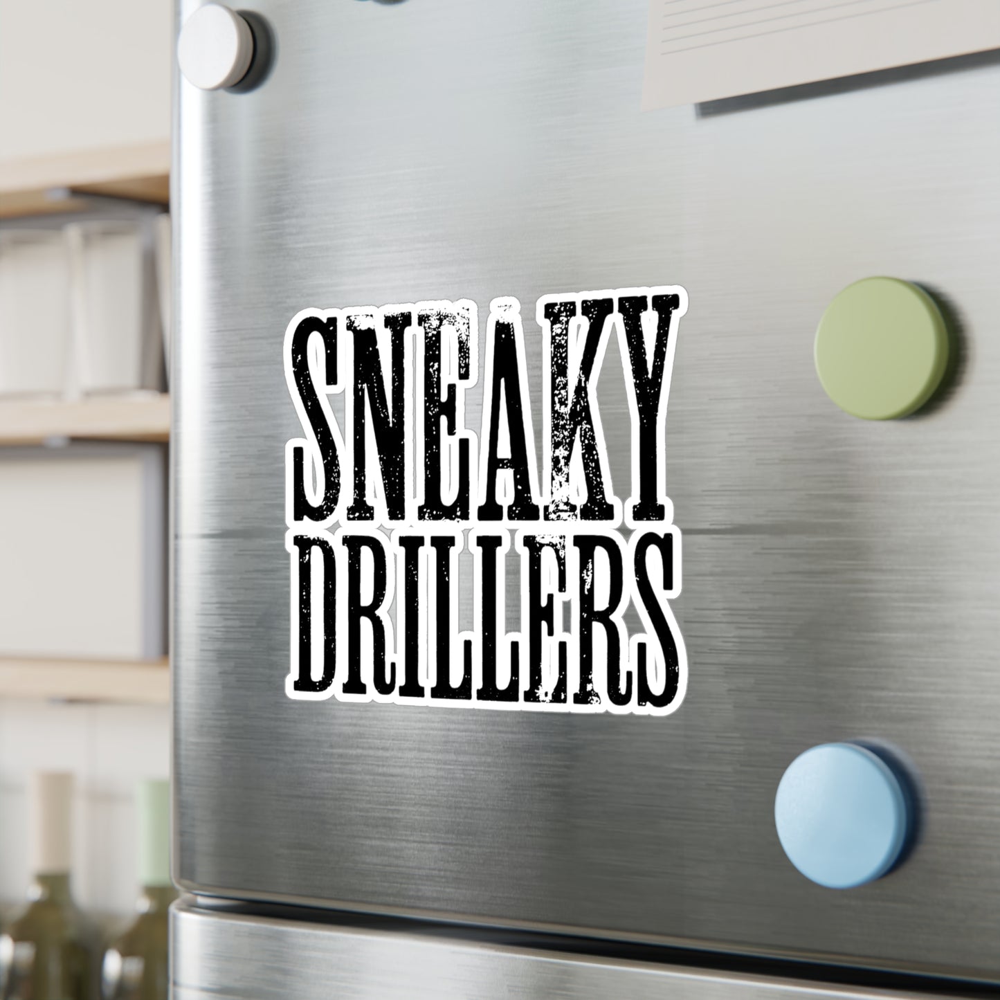 Sneaky Drillers Distressed - Vinyl Sticker