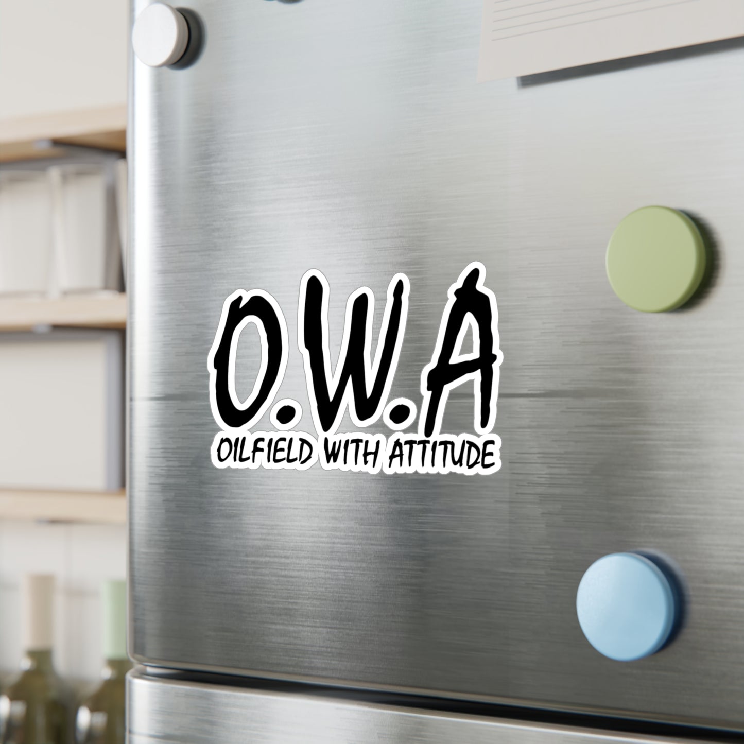 O.W.A. 'Oilfield With Attitude' - Vinyl Sticker