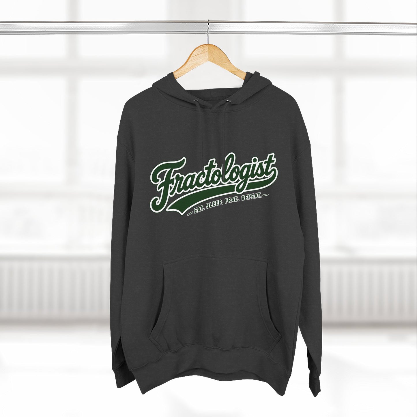Fractologist Hoodie - Retro Script ‘Eat. Sleep. Frac. Repeat.’ Fleece Pullover