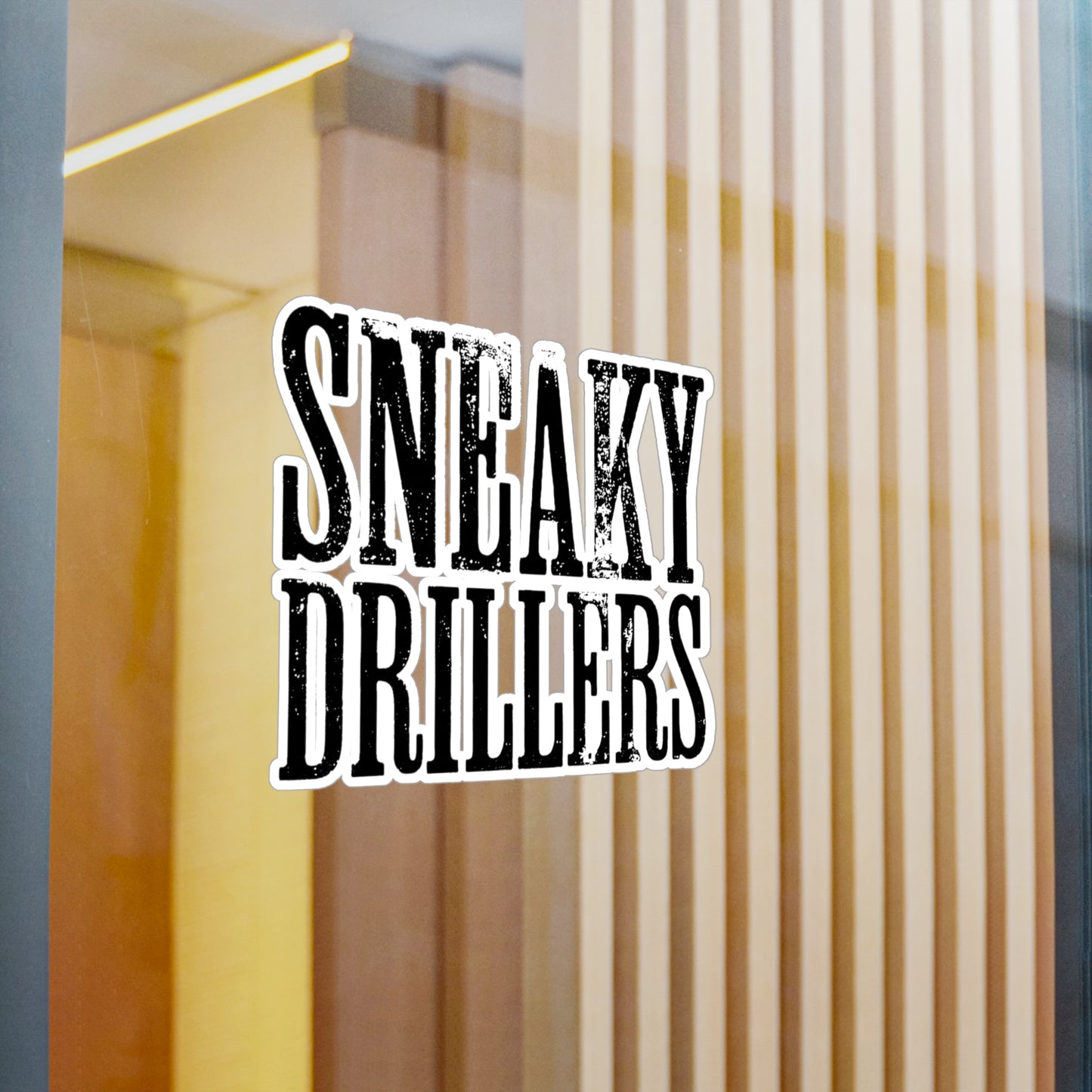 Sneaky Drillers Distressed - Vinyl Sticker