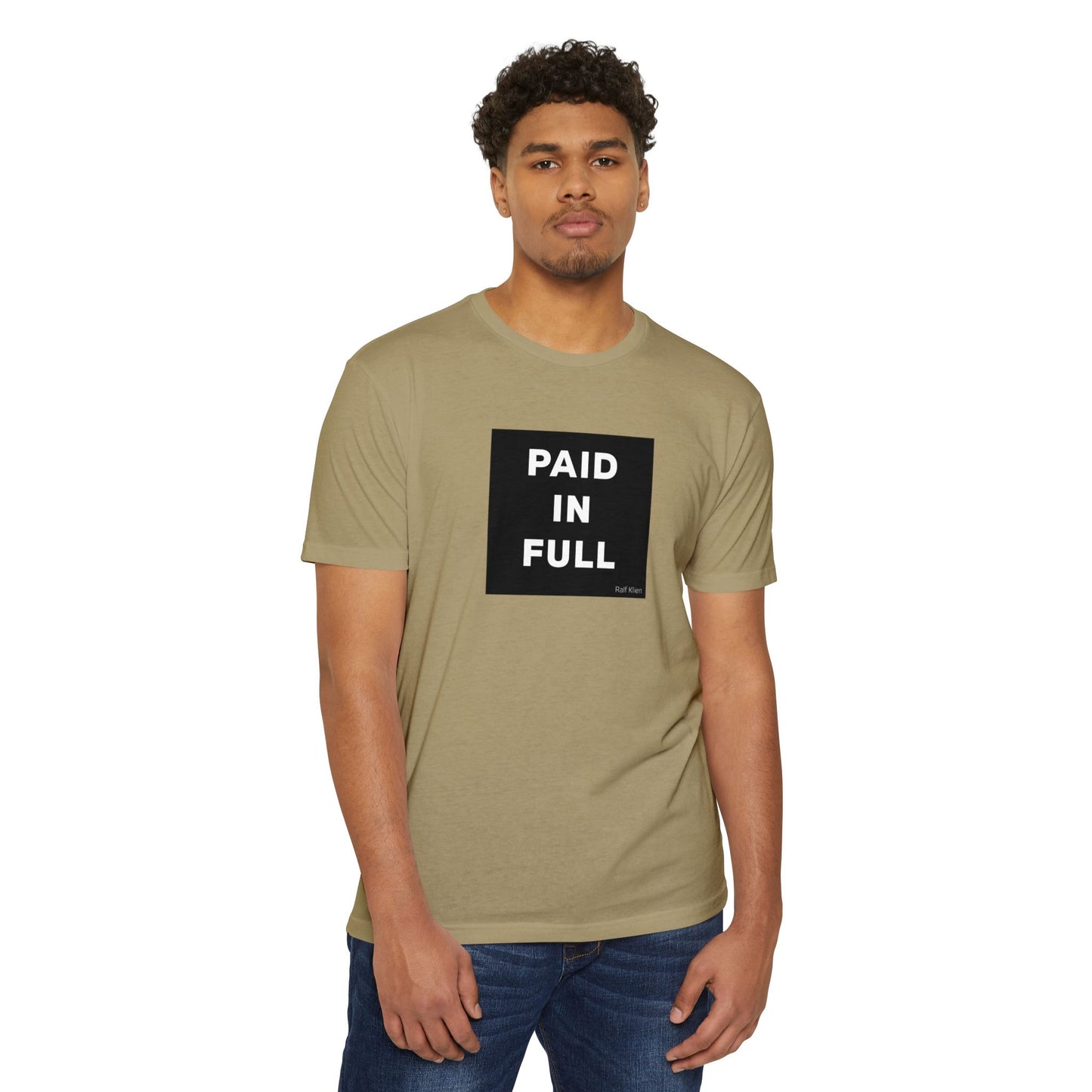 "PAID IN FULL" King Ralf