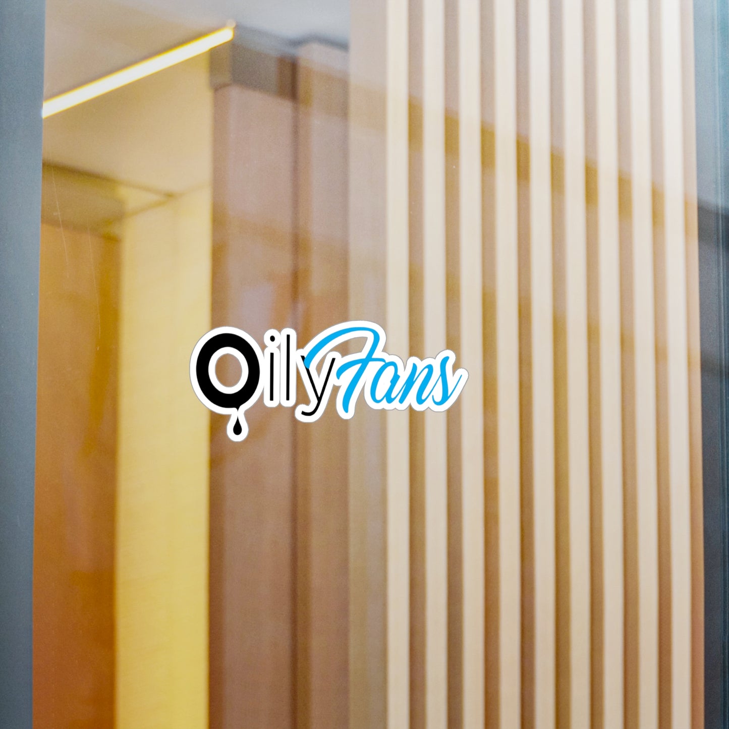 Oily Fans - Vinyl Sticker