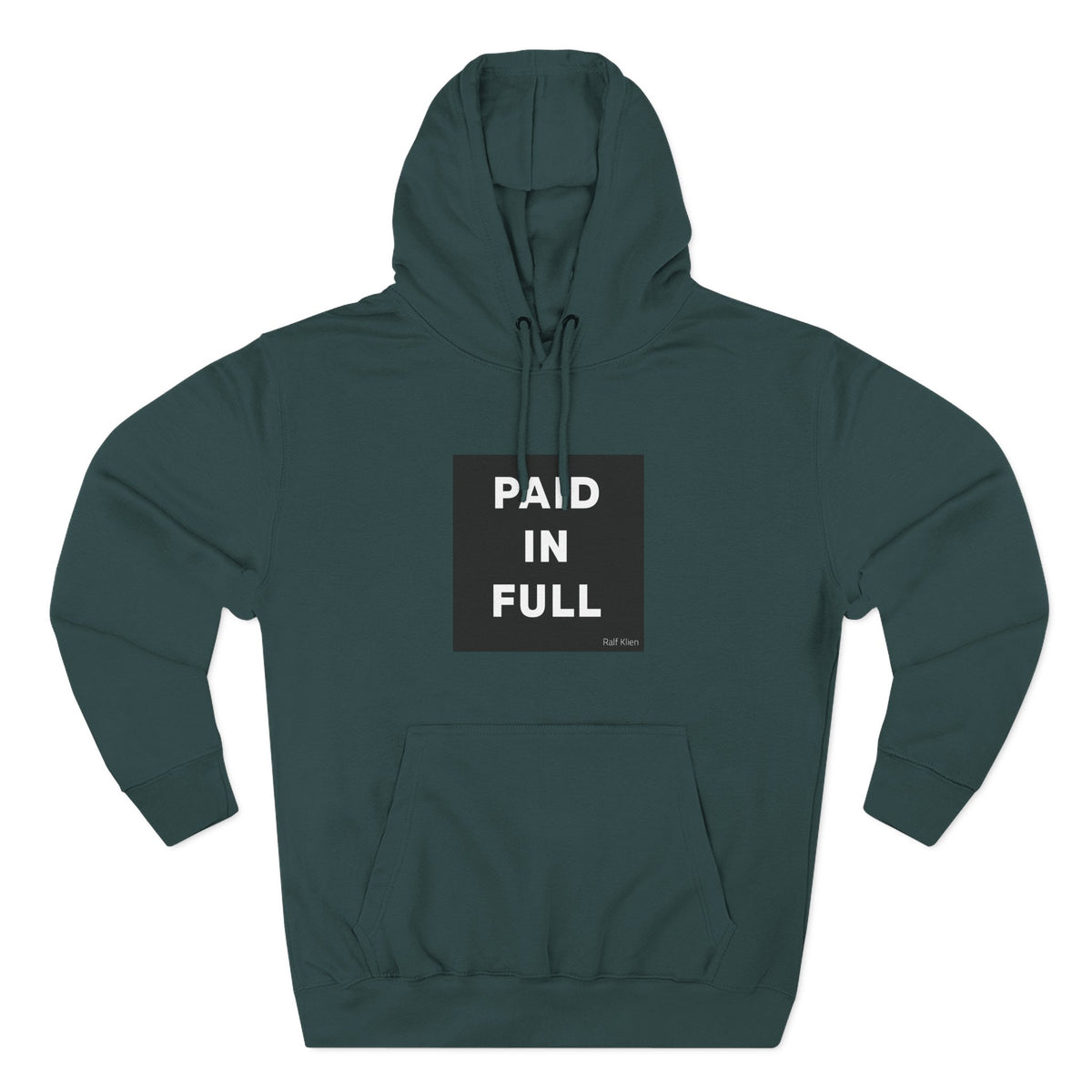 Paid In Full Hoodie