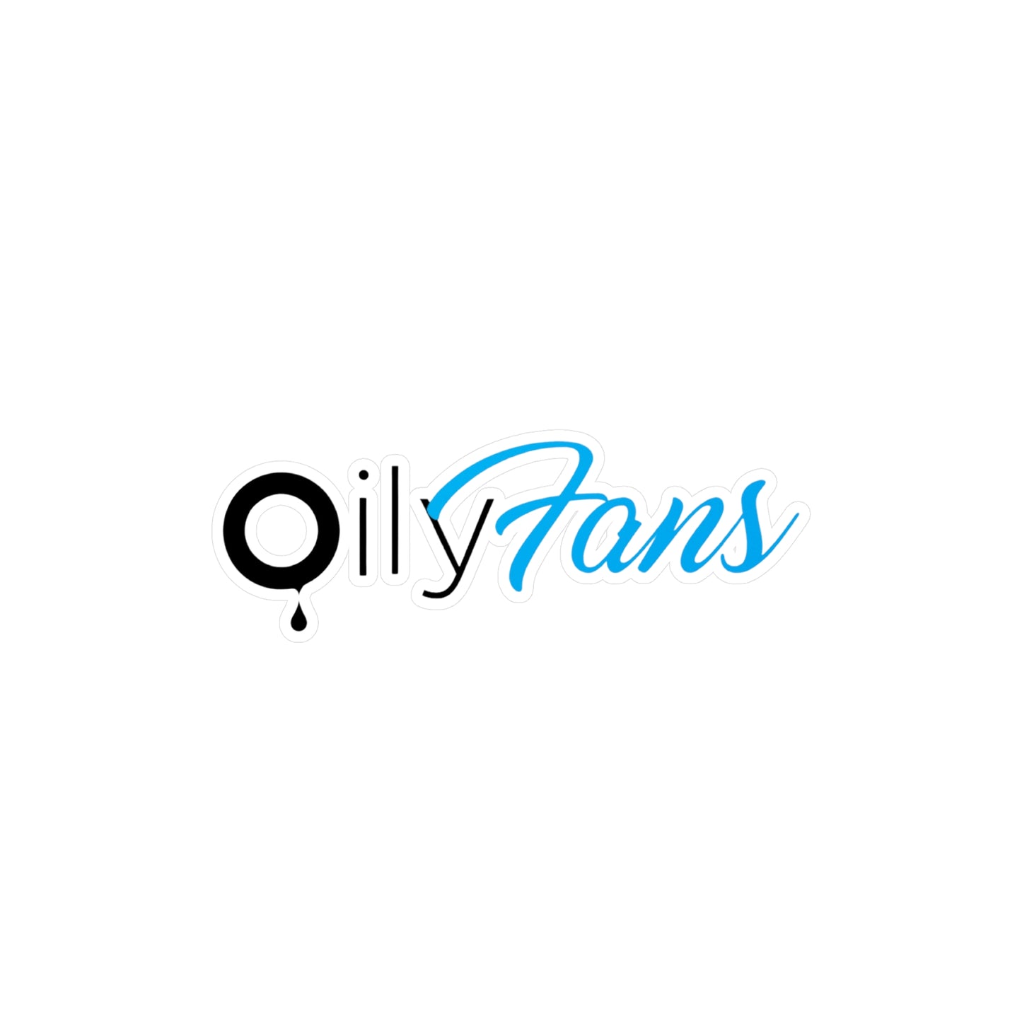 Oily Fans - Vinyl Sticker