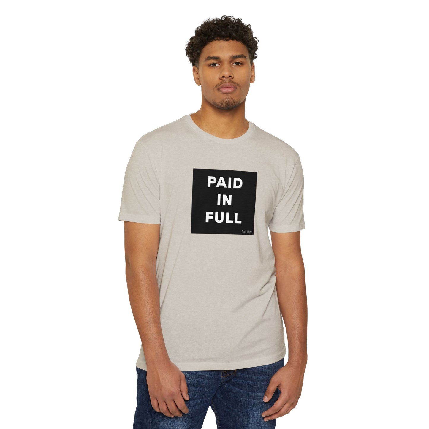 "PAID IN FULL" King Ralf