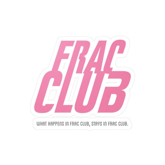 Frac Club Pink - Vinyl Sticker