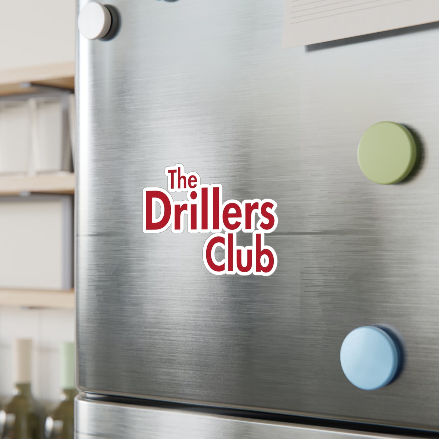 The Drillers Club Vinyl Sticker