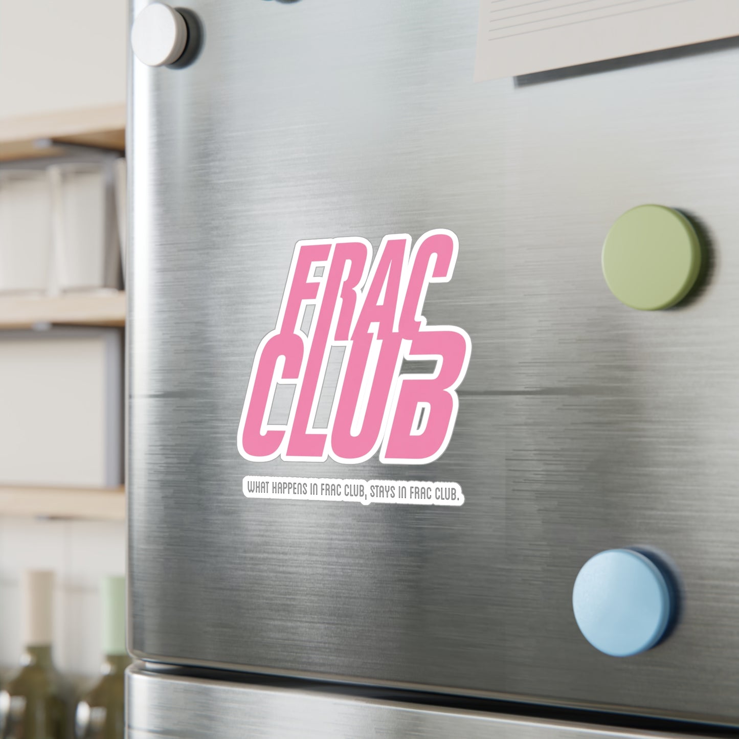 Frac Club Pink - Vinyl Sticker