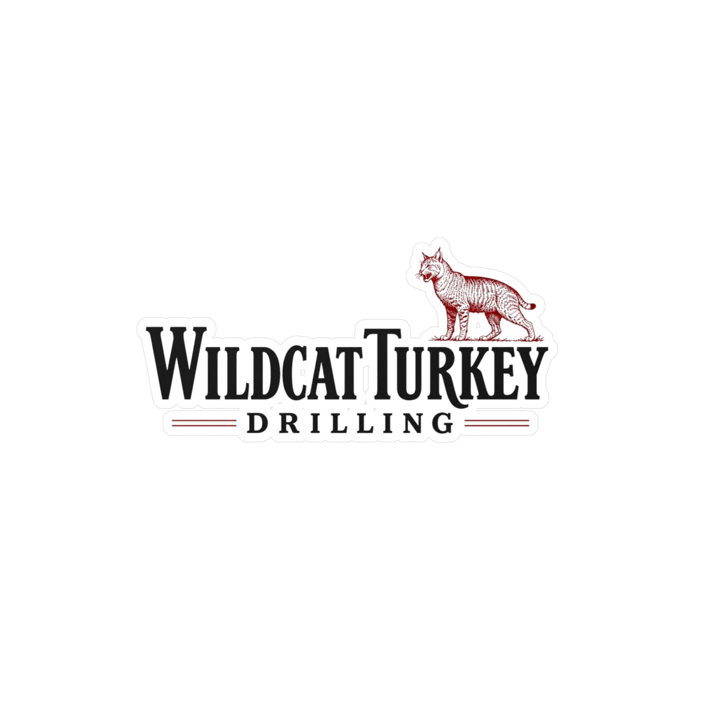 Wildcat Turkey Drilling - Vinyl Sticker