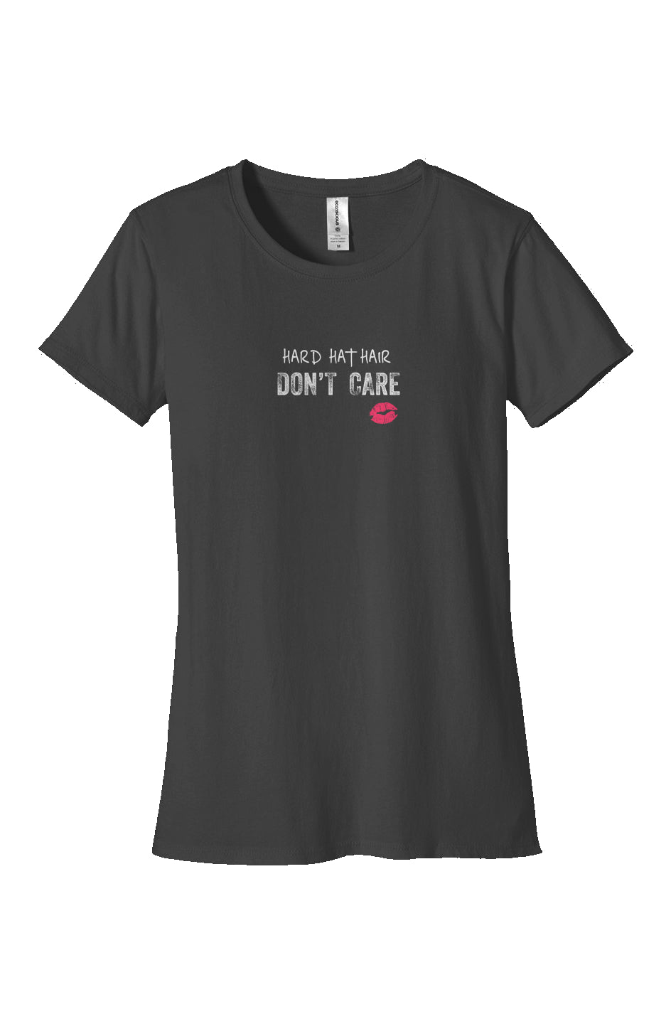 Hard Hat Hair Don't Care Womens Classic T Shirt