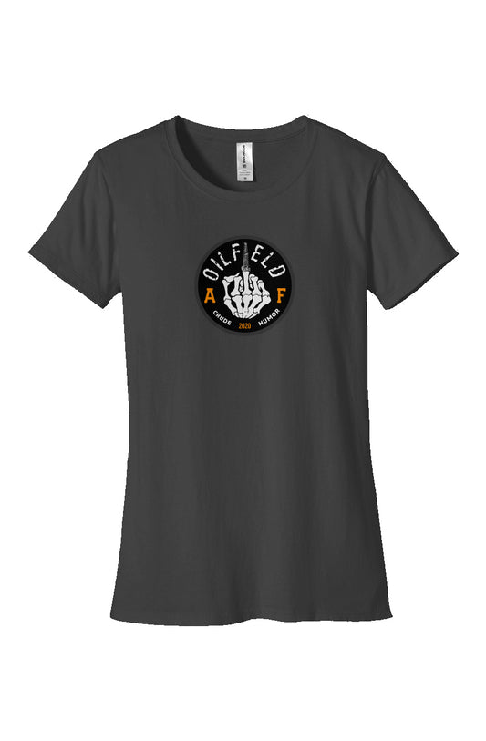 Oilfield AF Womens Classic T Shirt