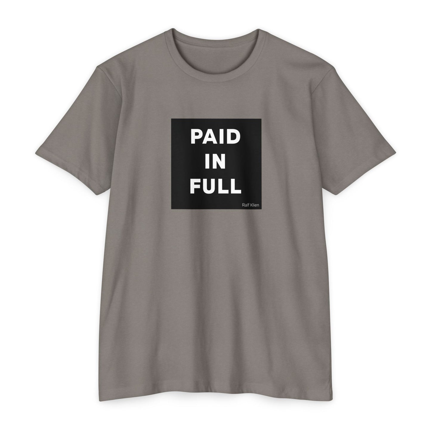 "PAID IN FULL" King Ralf