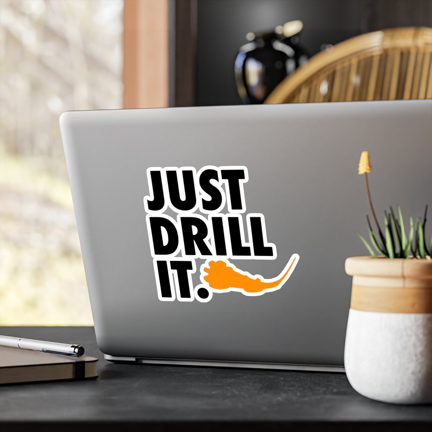 Just Drill It. Vinyl Sticker
