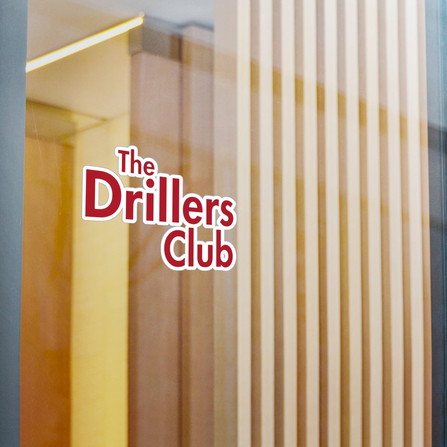 The Drillers Club Vinyl Sticker
