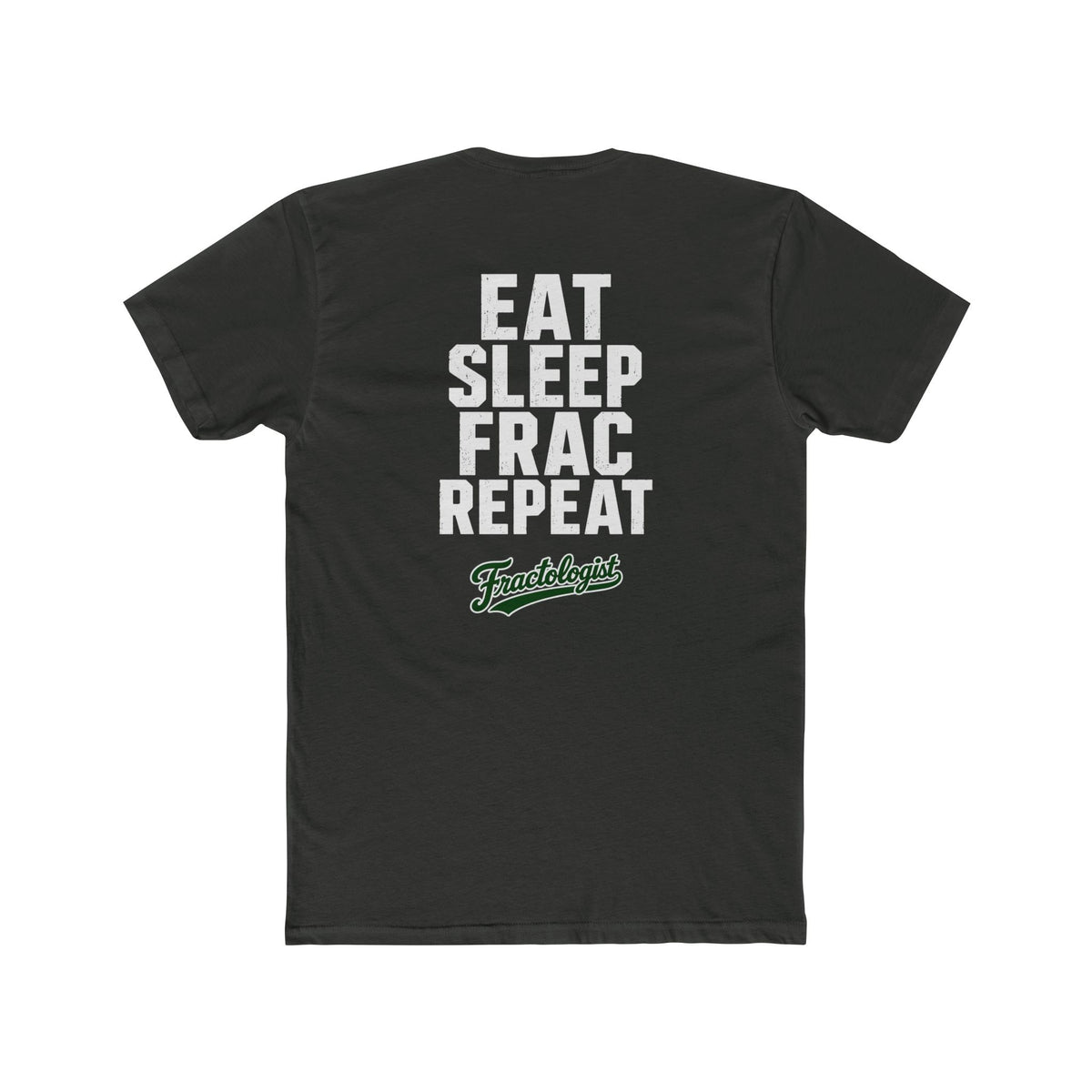'Eat, Sleep, Frac, Repeat'  T‑Shirt