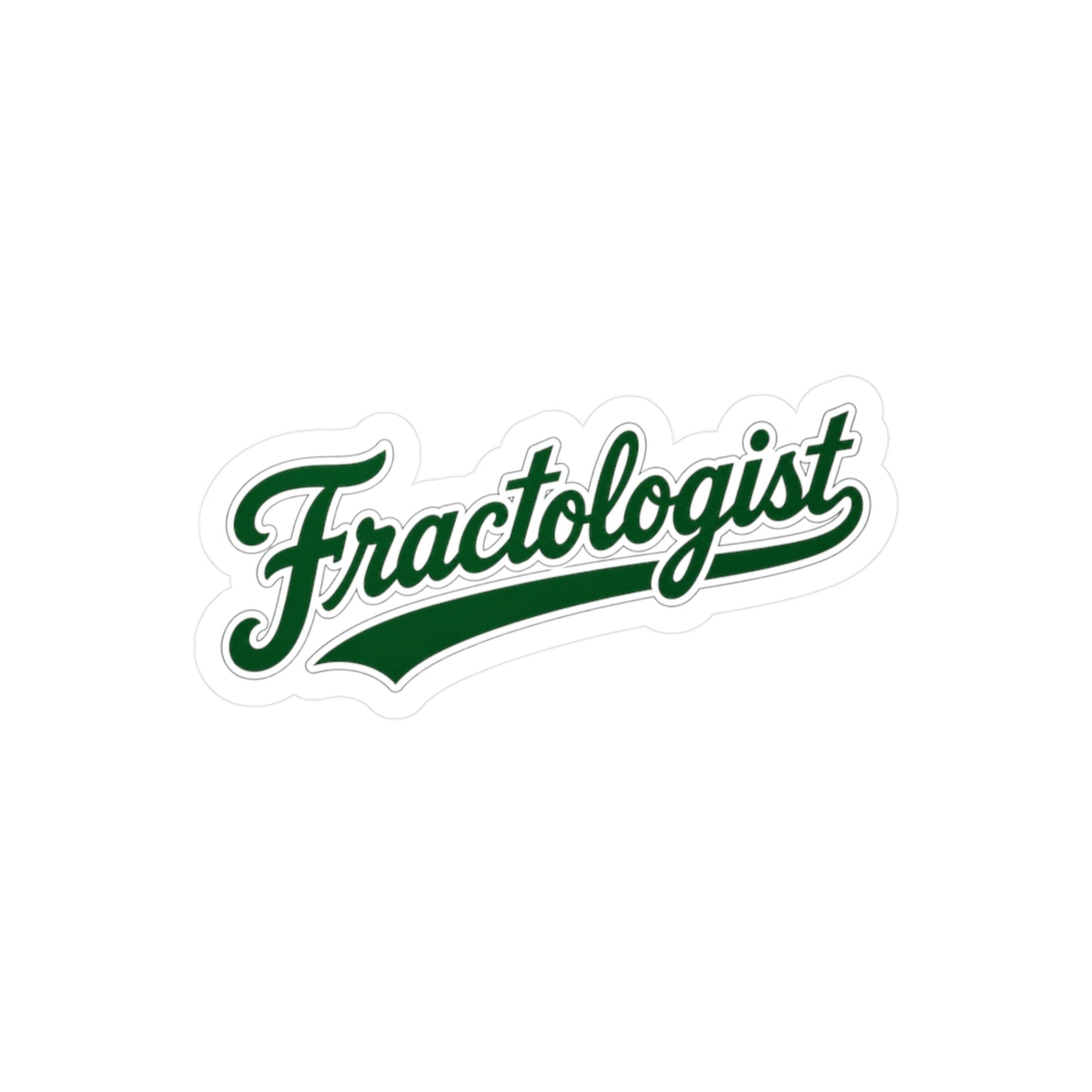 Fractologist - Vinyl Sticker